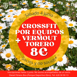 CrossFit WOD por Equipos + Vermout Torero. Sábado 4 junio 2022